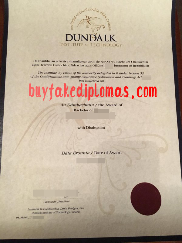 Dundalk Institute of Technology Diploma, Buy Fake Dundalk Institute of Technology Diploma