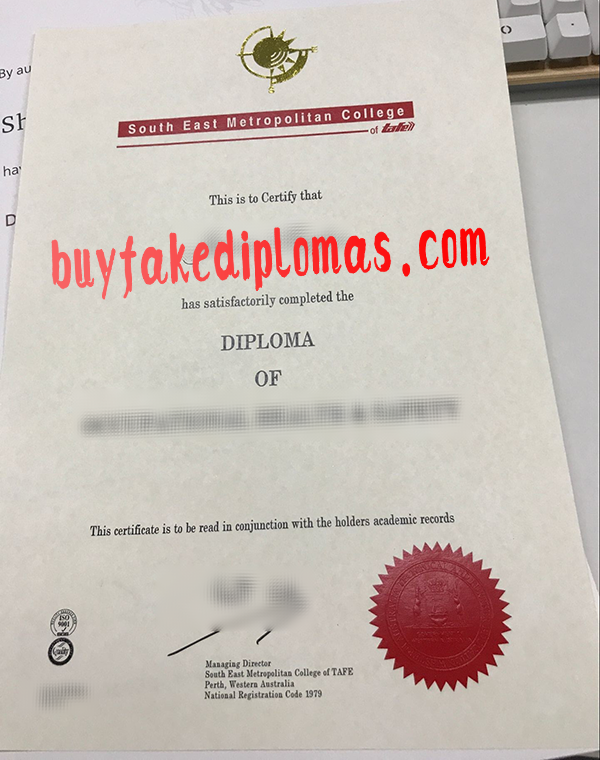 South East Metropolitan College Diploma, Buy Fake South East Metropolitan College Diploma