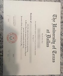 Buy University of Texas at Dallas fake diploma from us and let you have no worries about your future.